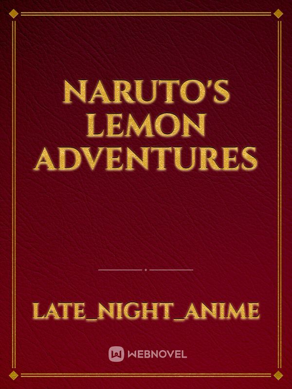 Naruto's Lemon Adventures