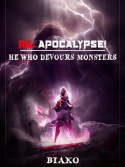 Re: Apocalypse He Who Devours Monsters Book