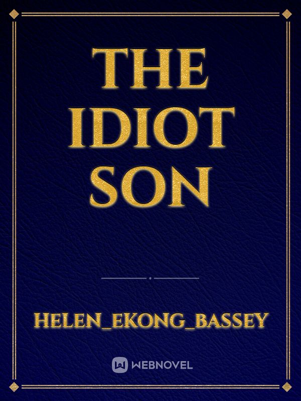 The Idiot Son Book