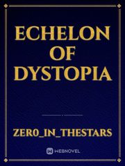 Echelon of Dystopia Book