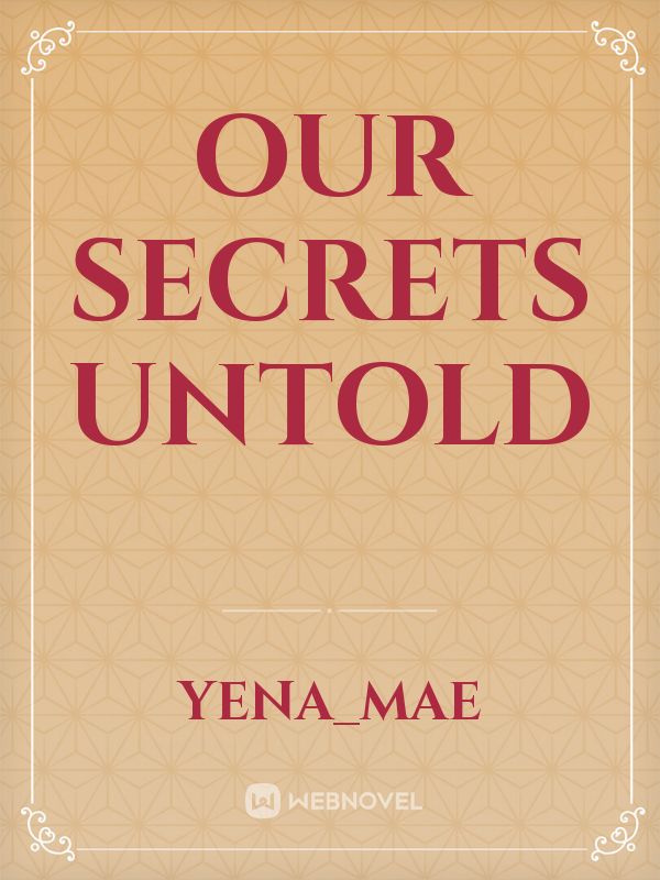 Our Secrets Untold Book
