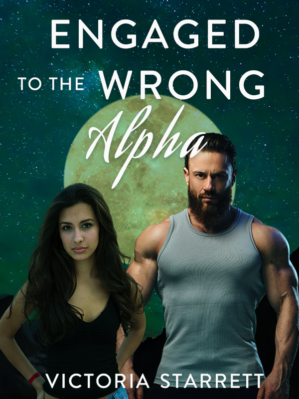 Engaged to the Wrong Alpha Book