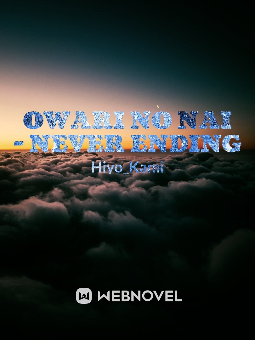 Owari No Nai - Never Ending Book