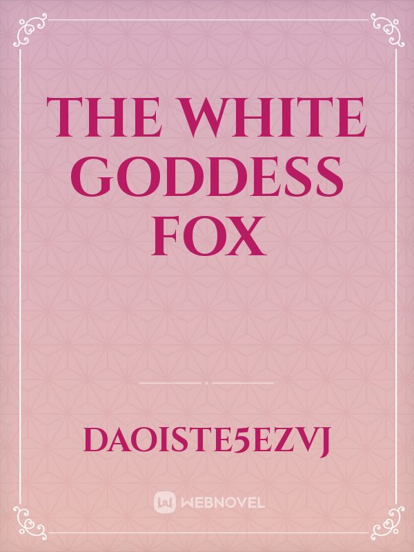 The White Goddess Fox