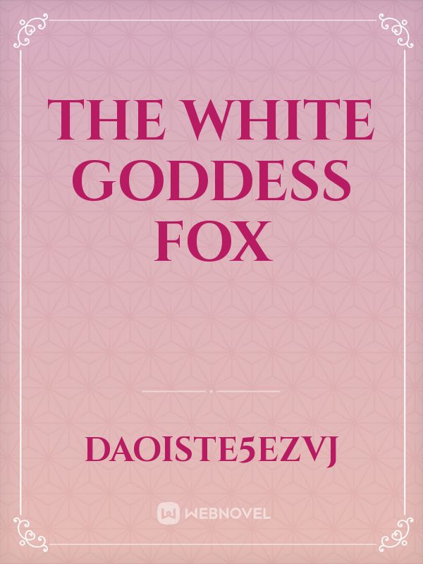 The White Goddess Fox Book