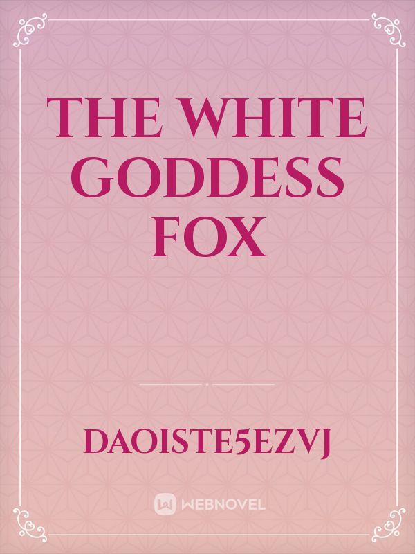 The White Goddess Fox
