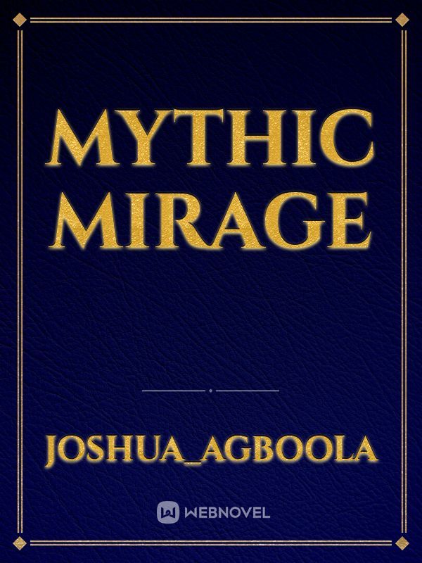 Mythic Mirage