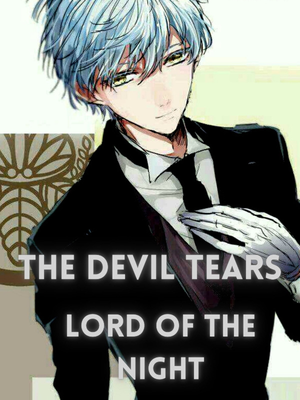The Devil Tears : Lord of The Night