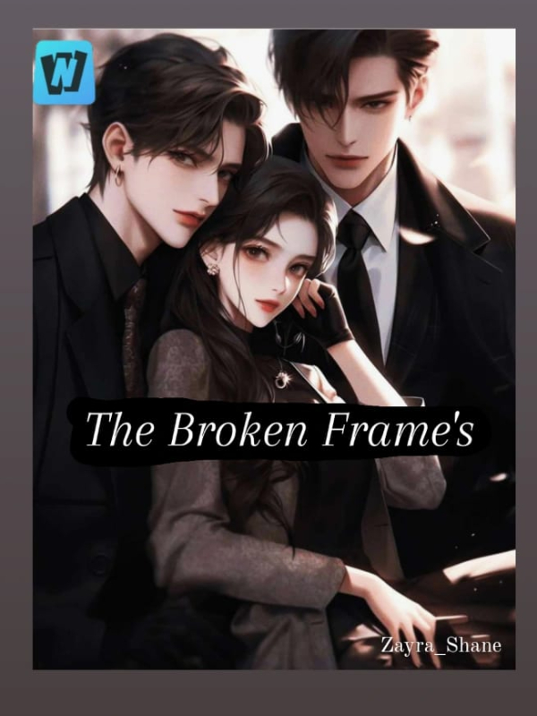 The Broken Frame