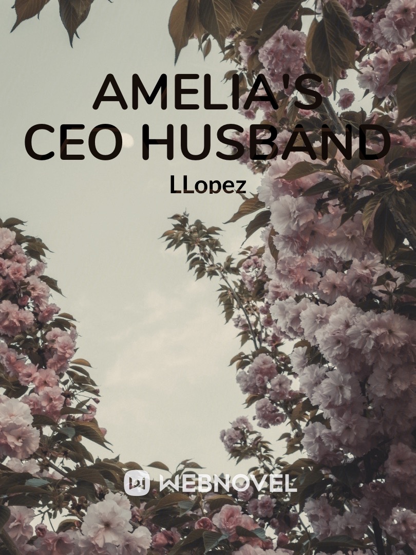 Amelia's CEO HUSBAND Book