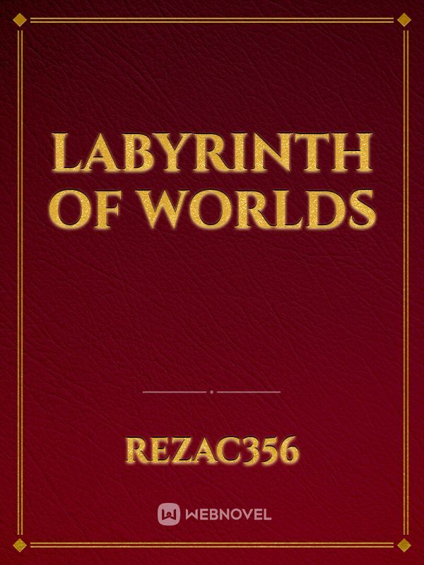 Labyrinth of Worlds