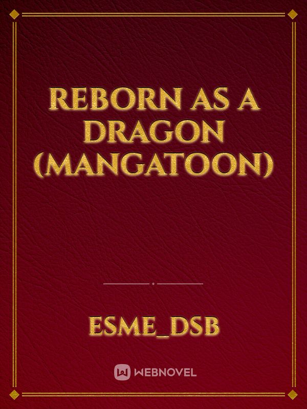 Reborn As A Dragon (MangaToon) Book