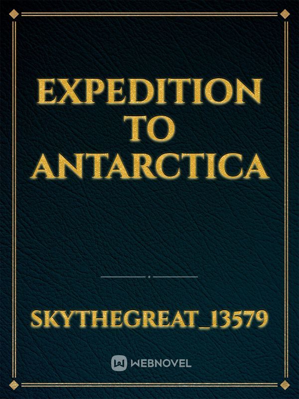 Expedition to Antarctica