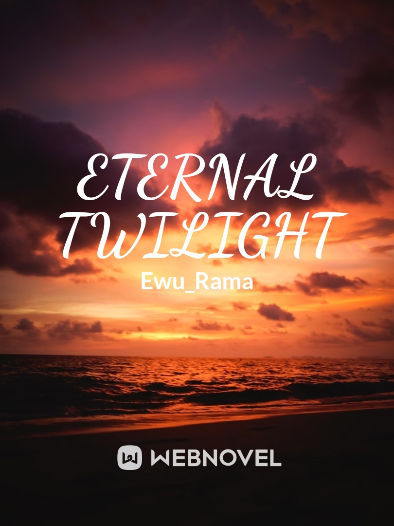 Eternal Twilight