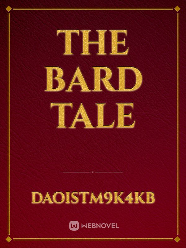 THE BARD TALE