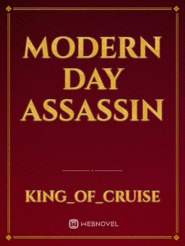 Modern Day Assassin