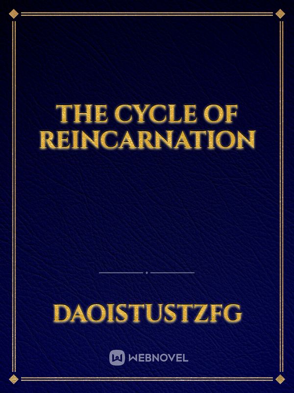 The Cycle of reincarnation Book