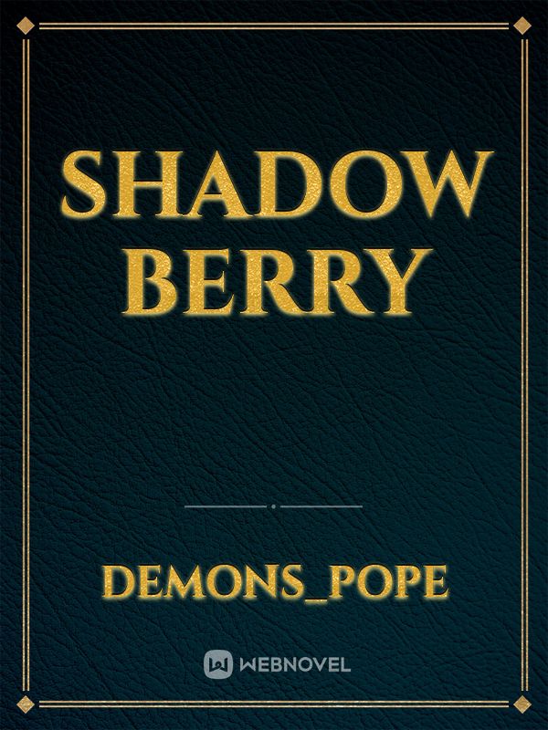 Shadow berry Book