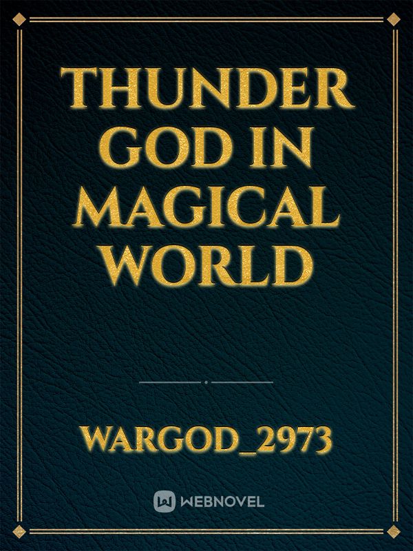 Thunder God in Magical world Book