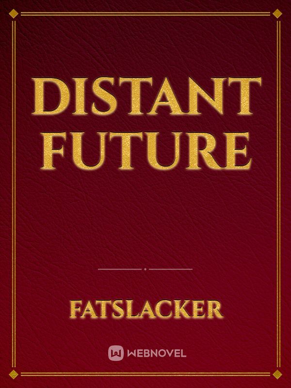 Distant Future