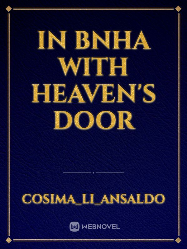 in bnha with Heaven's Door