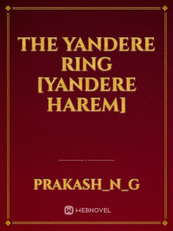 The Yandere Ring [Yandere Harem] Book