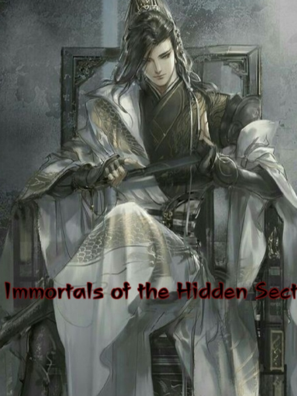 Immortals of the Hidden Sect