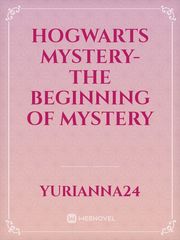 Hogwarts Mystery- The Beginning of Mystery Book