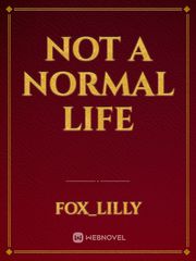 Not A Normal Life Book