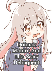 Onimai: Mahiro And The Scary Delinquent Book