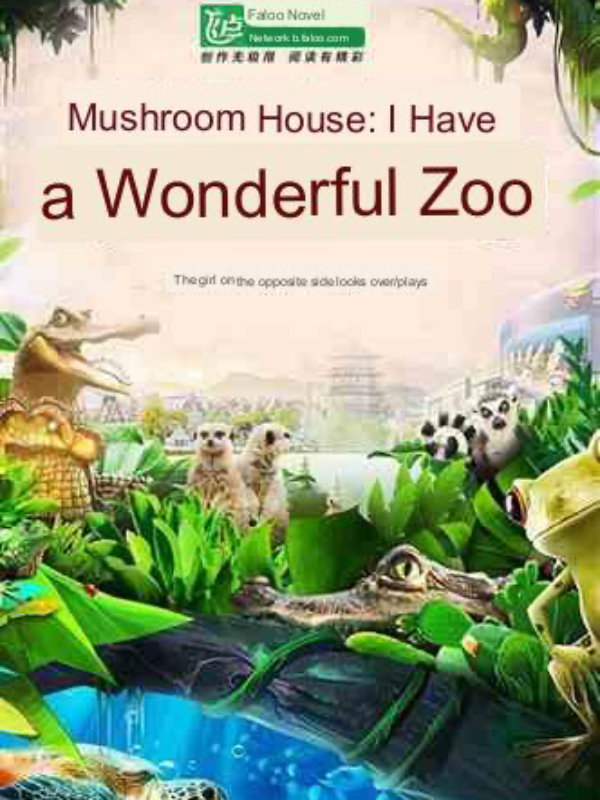 Mushroom House: I have a wonderful zoo Book