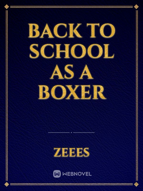 Back To School As A Boxer