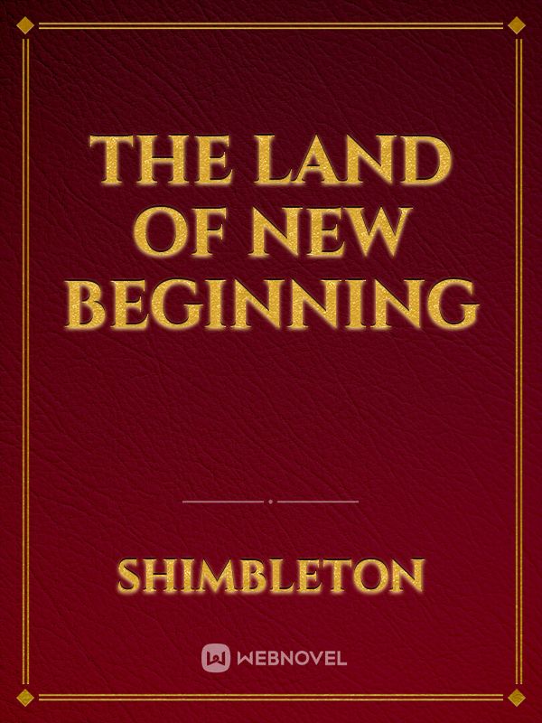 The land of new beginning Book