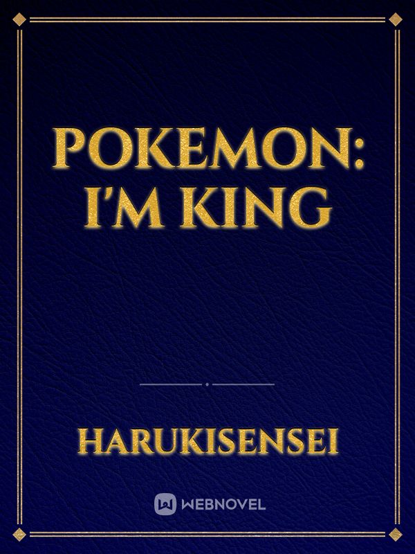 Pokemon: I'm King Book