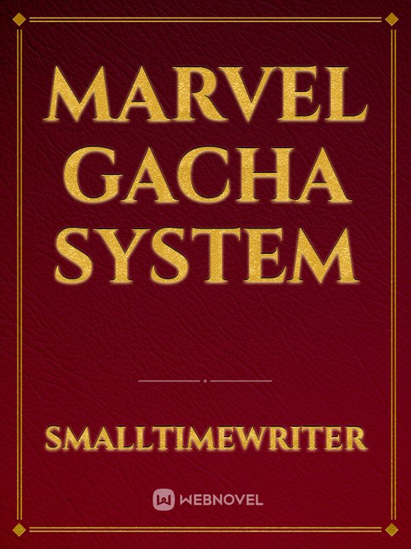 Marvel Gacha System Book