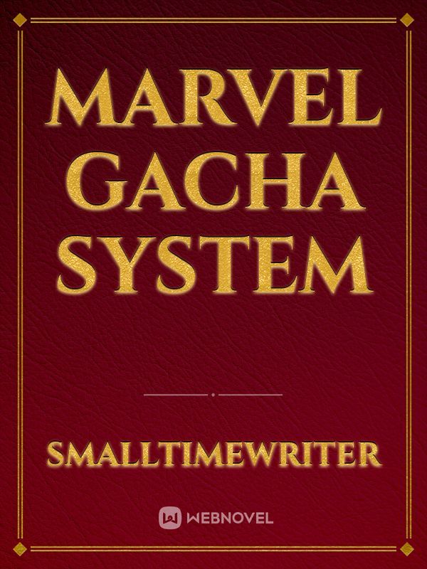 Marvel Gacha System