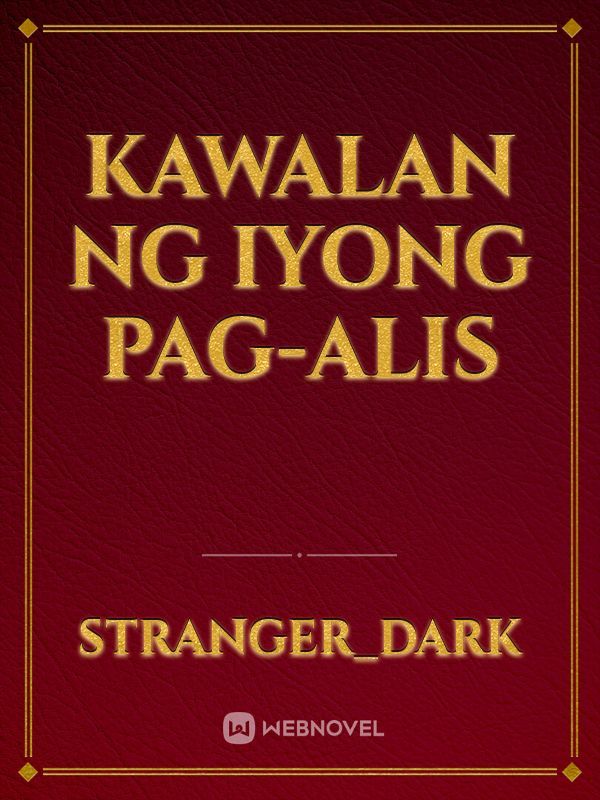 Kawalan ng Iyong Pag-alis