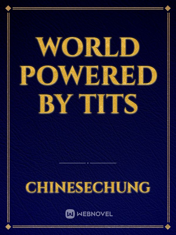 World Powered by Breasts