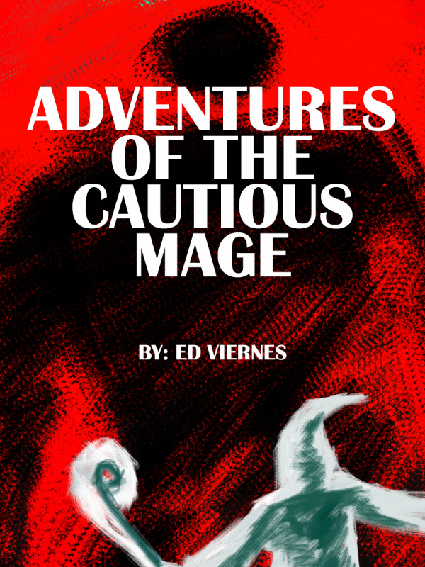 Adventures of the Cautious Mage