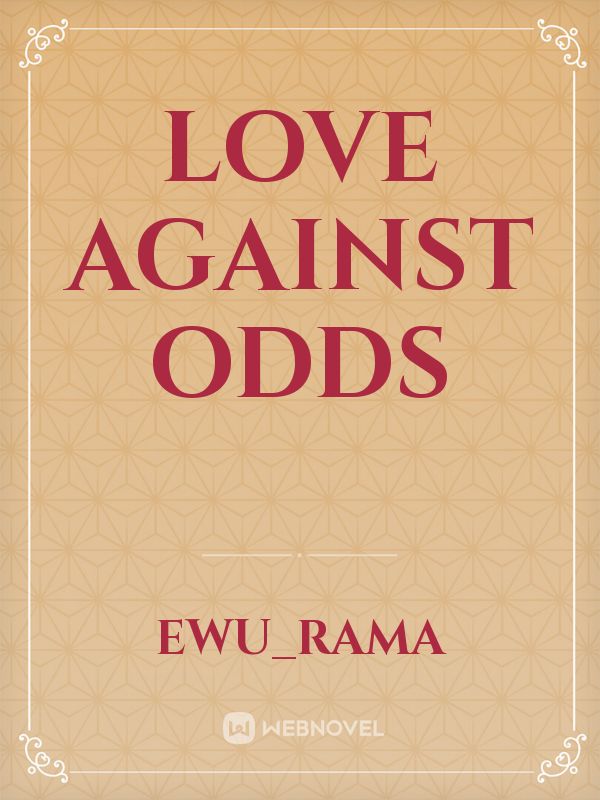 love Against Odds