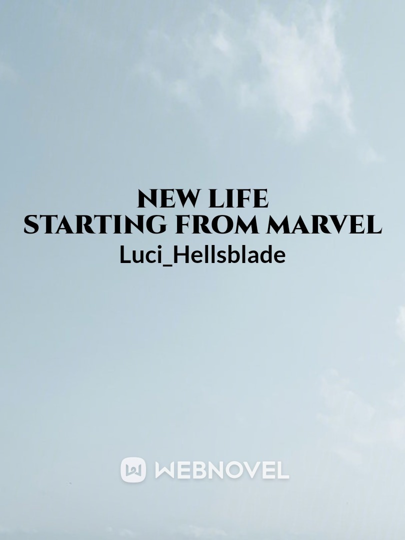 New life starting from Marvel