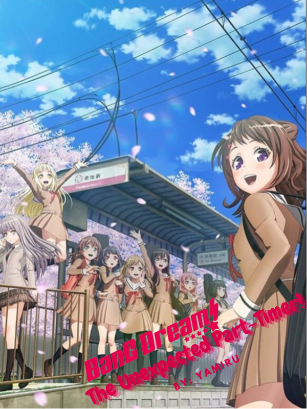 BanG Dream: The Unexpected Part-Timer