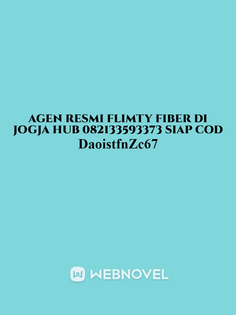 Agen Resmi Flimty Fiber Di Jogja Hub 082133593373 SIAP COD Book