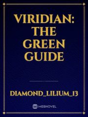 Viridian: The Green Guide Book