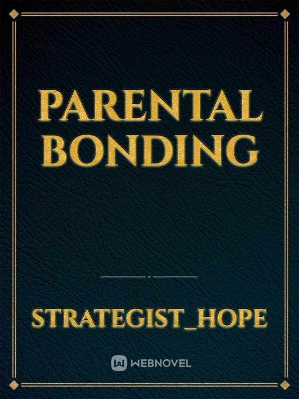 Parental Bonding Book
