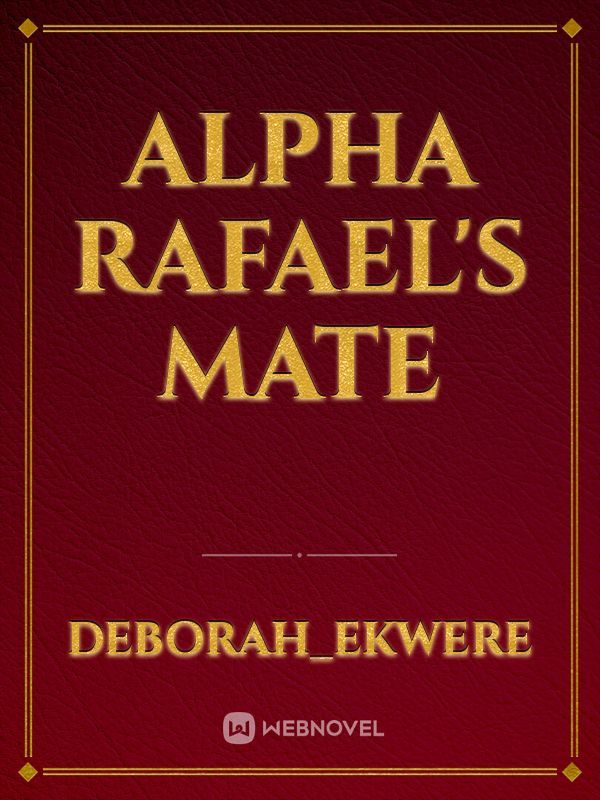 Alpha Rafael's Mate