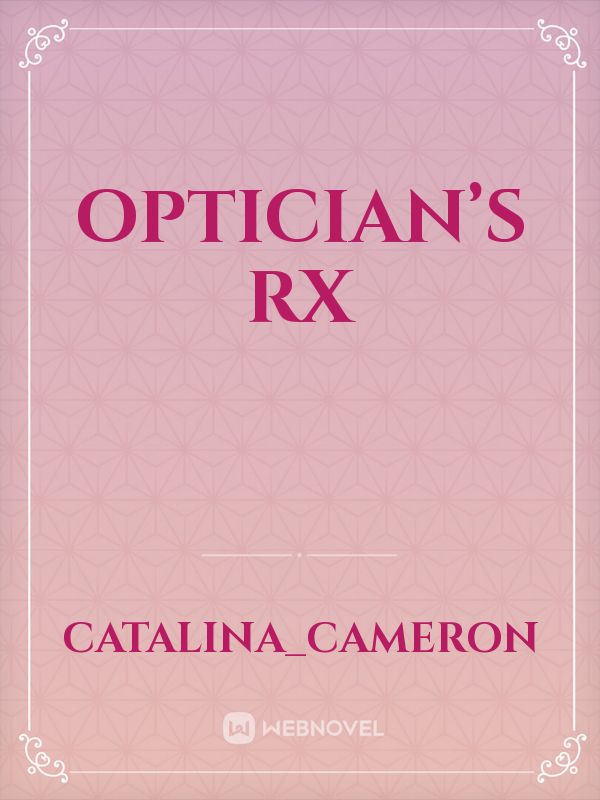 Optician’s Rx