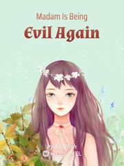 Madam Is Being Evil Again Book