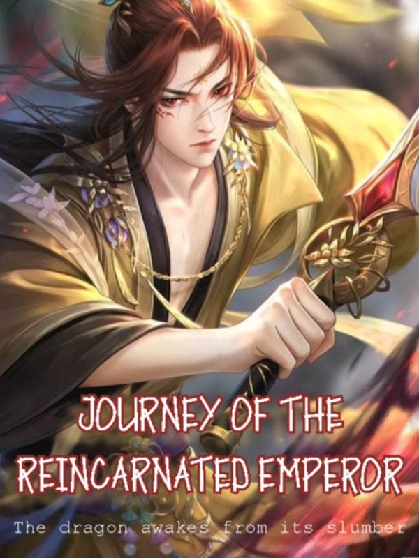 Journey Of Reincarnated Emperor