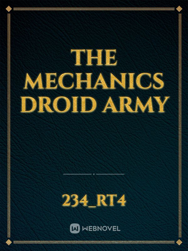 The Mechanics Droid Army Book